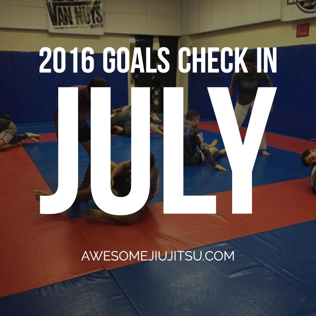 AwesomeJiuJitsuGoalCheckinJuly